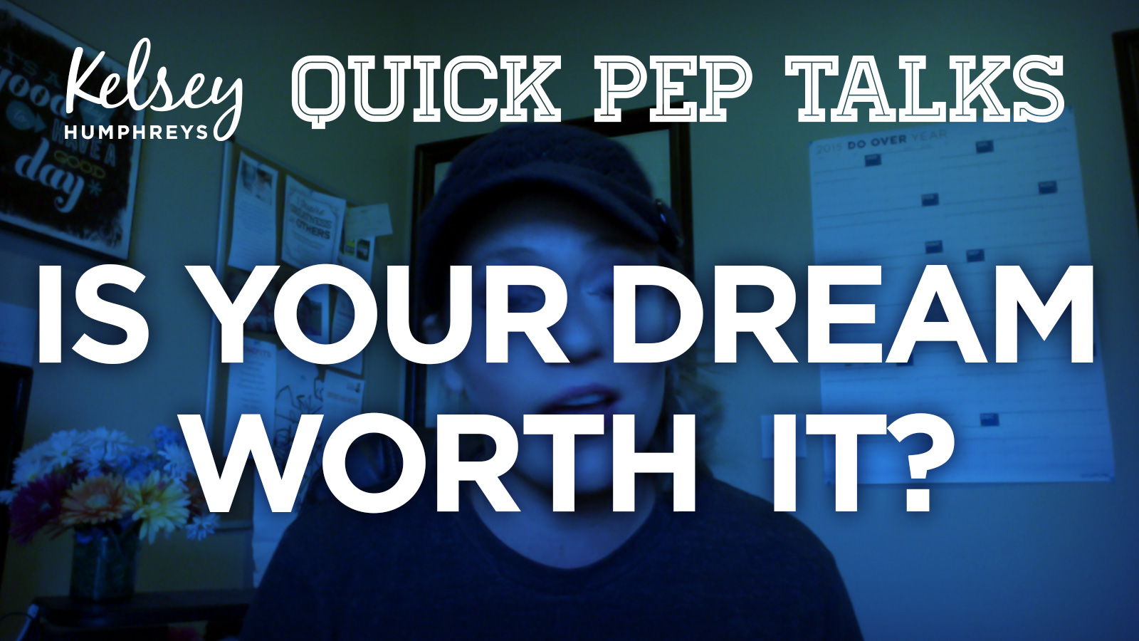 Is Your Dream Worth It?